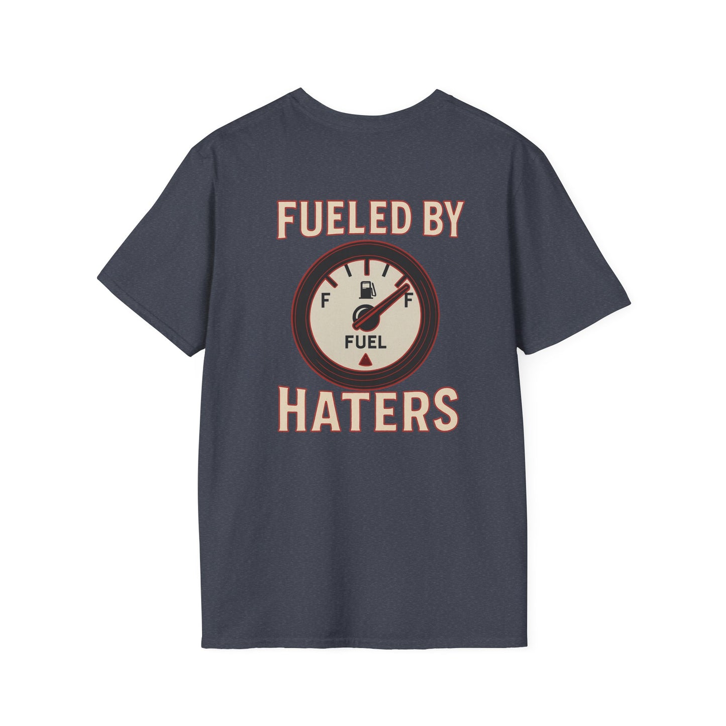 Fueled By Haters T-Shirt Women's 1 Purchase = 1 Entry