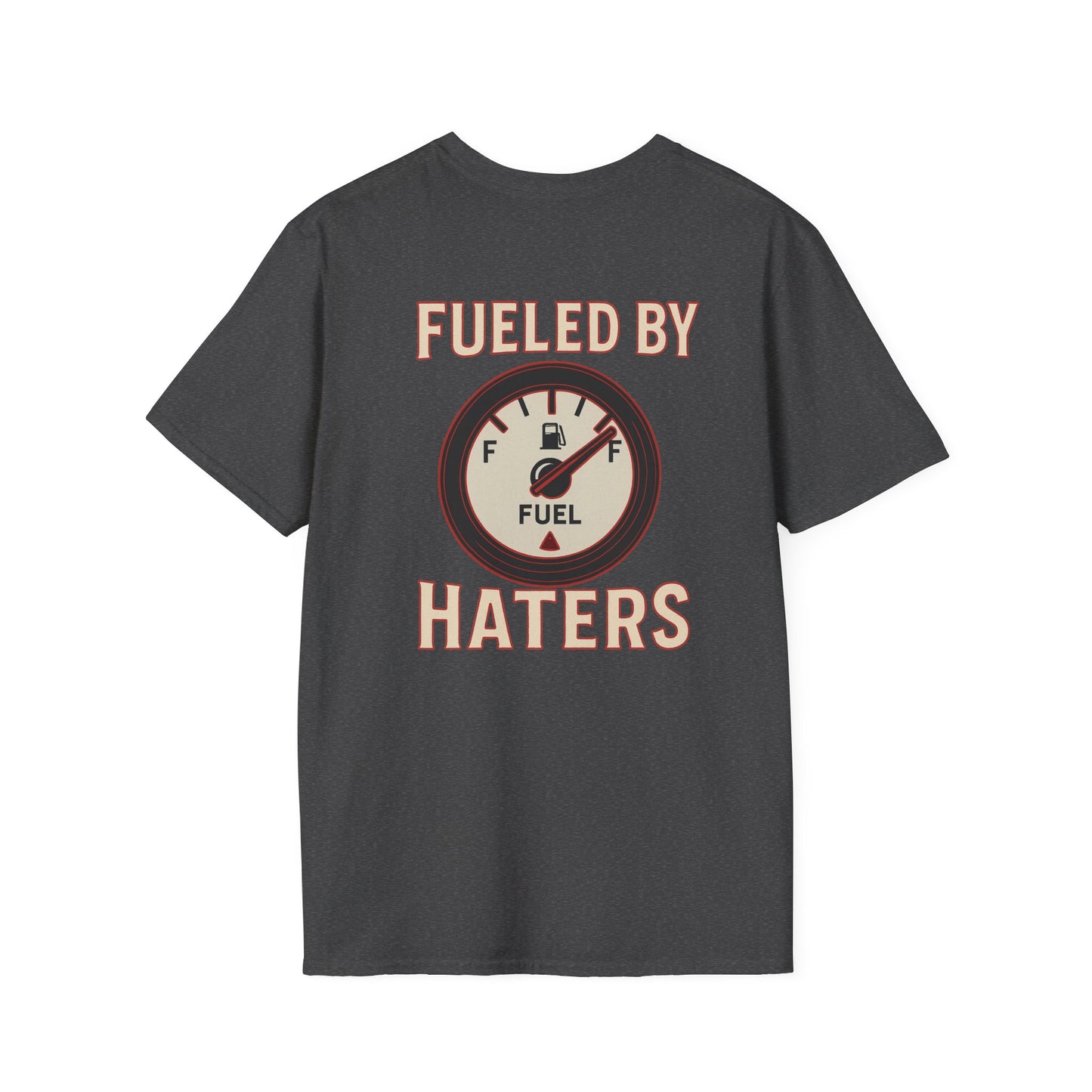 Fueled By Haters T-Shirt Women's 1 Purchase = 1 Entry