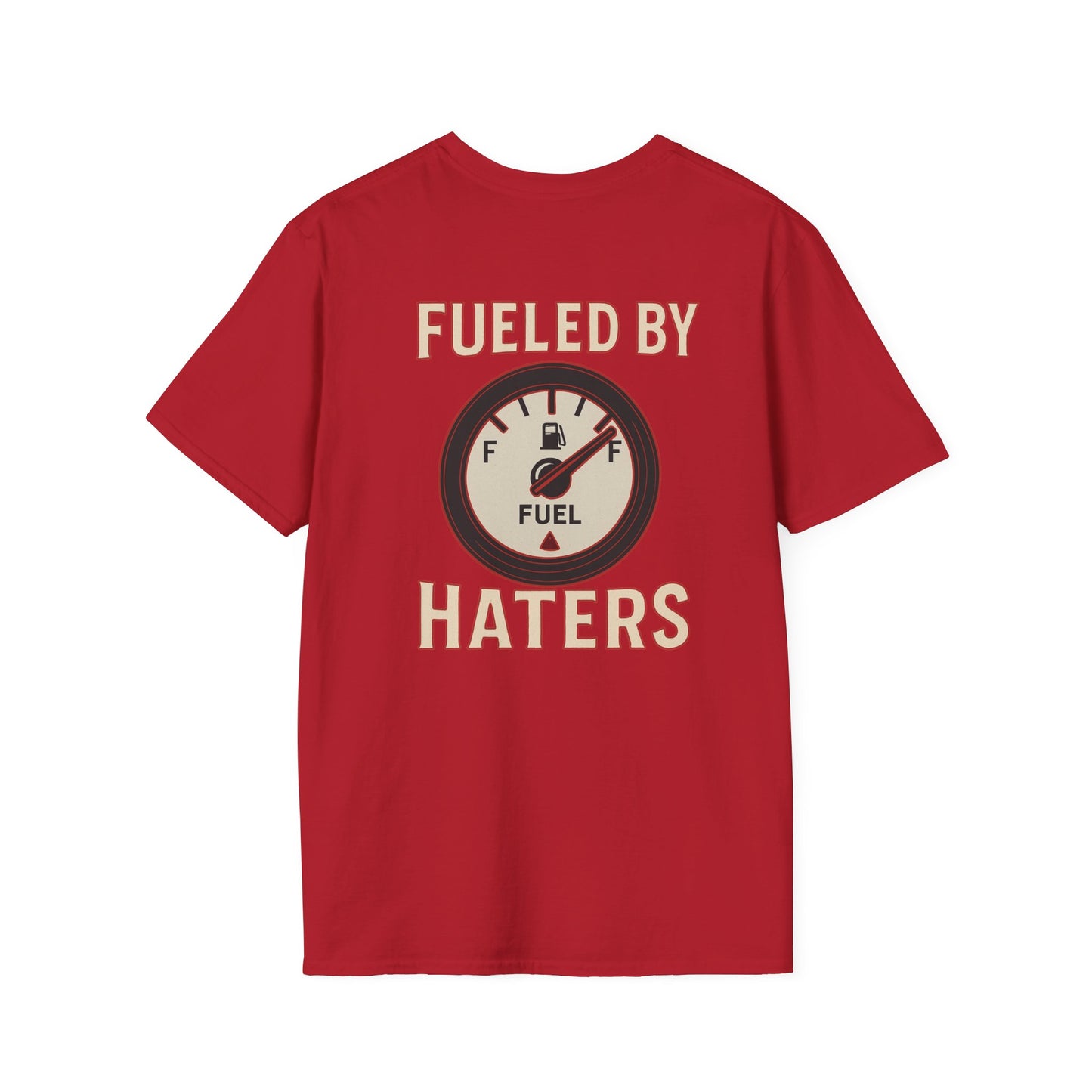 Fueled By Haters T-Shirt Women's 1 Purchase = 1 Entry