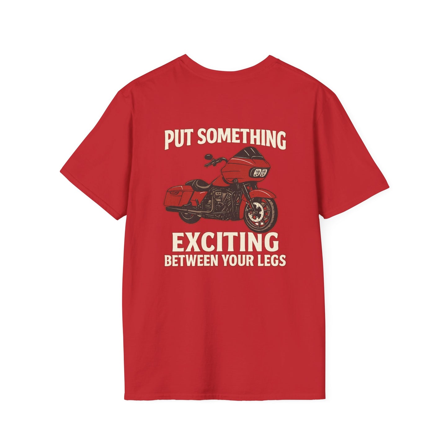 Put Something Exciting Between Your Legs T-Shirt Women's 1 Purchase = 1 Entry
