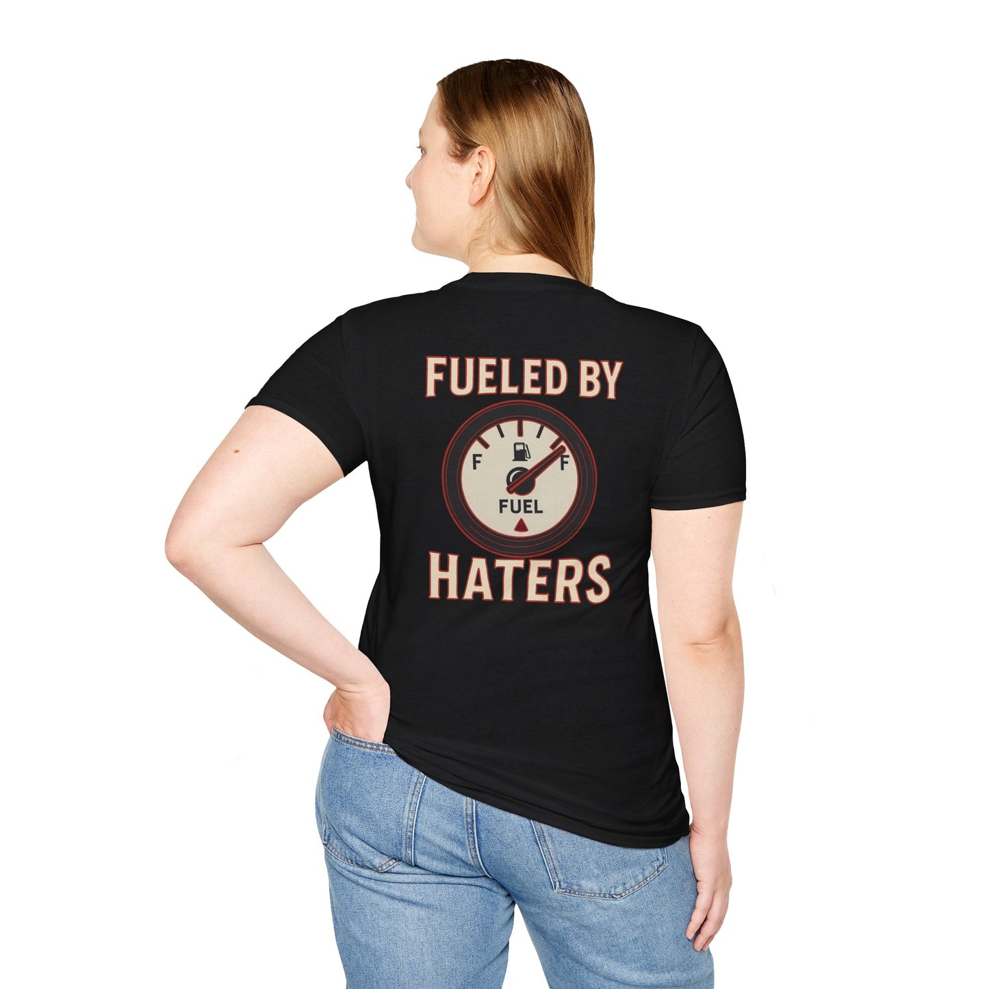 Fueled By Haters T-Shirt Women's 1 Purchase = 1 Entry