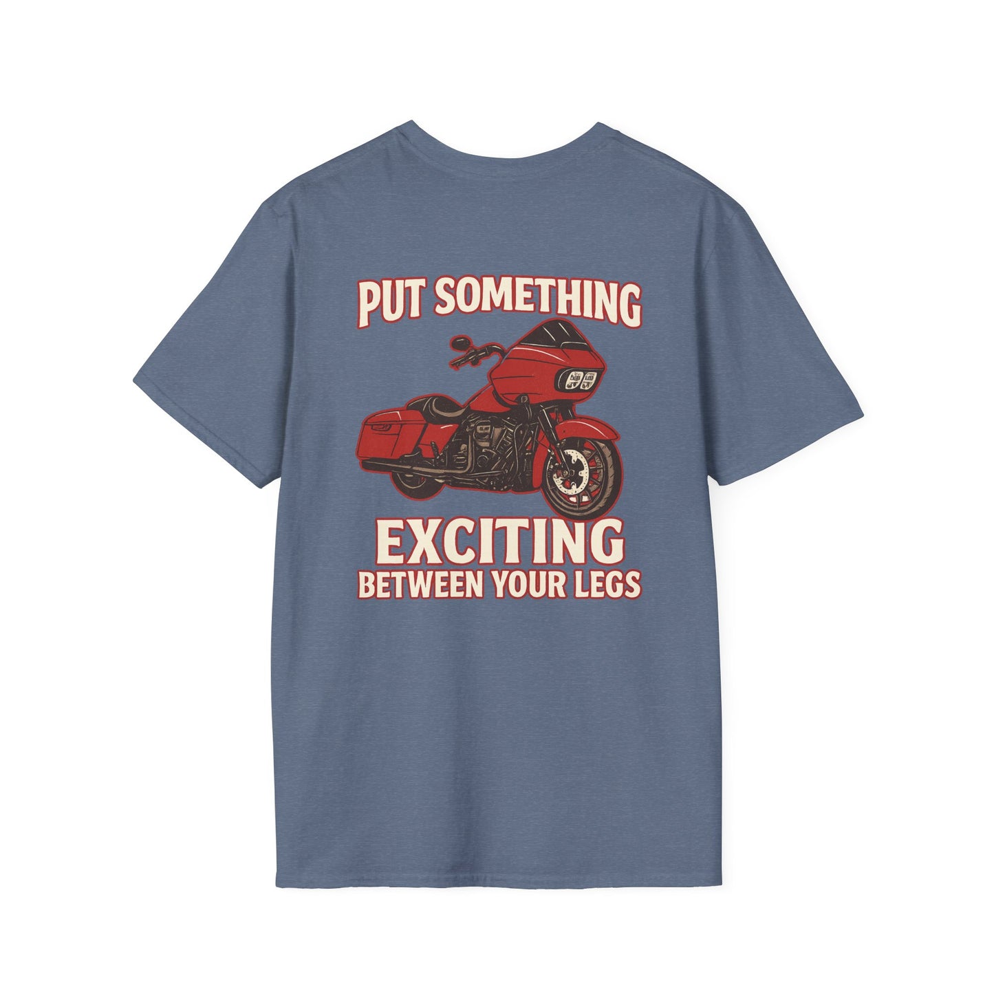 Put Something Exciting Between Your Legs T-Shirt  Mens 1 Purchase = 1 Entry