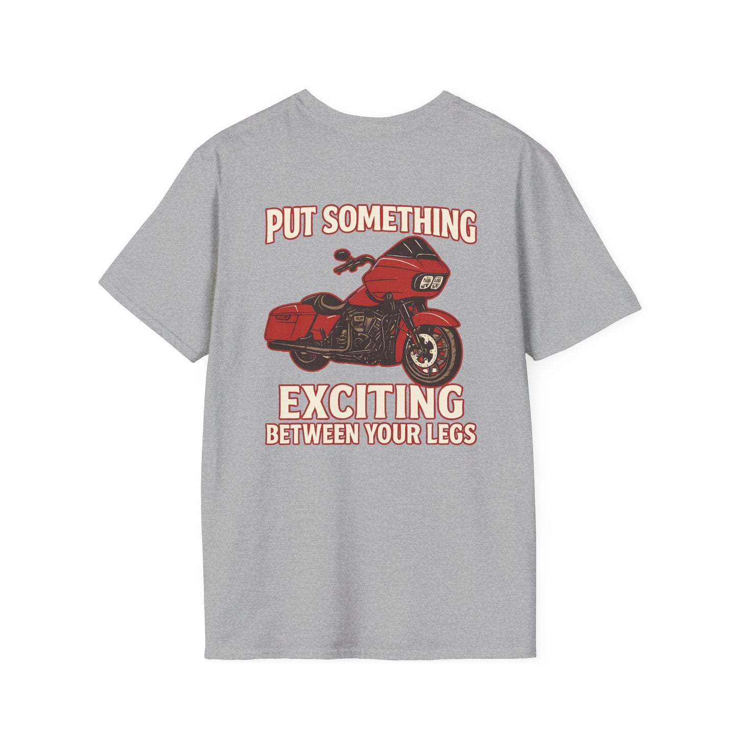 Put Something Exciting Between Your Legs T-Shirt  Mens 1 Purchase = 1 Entry