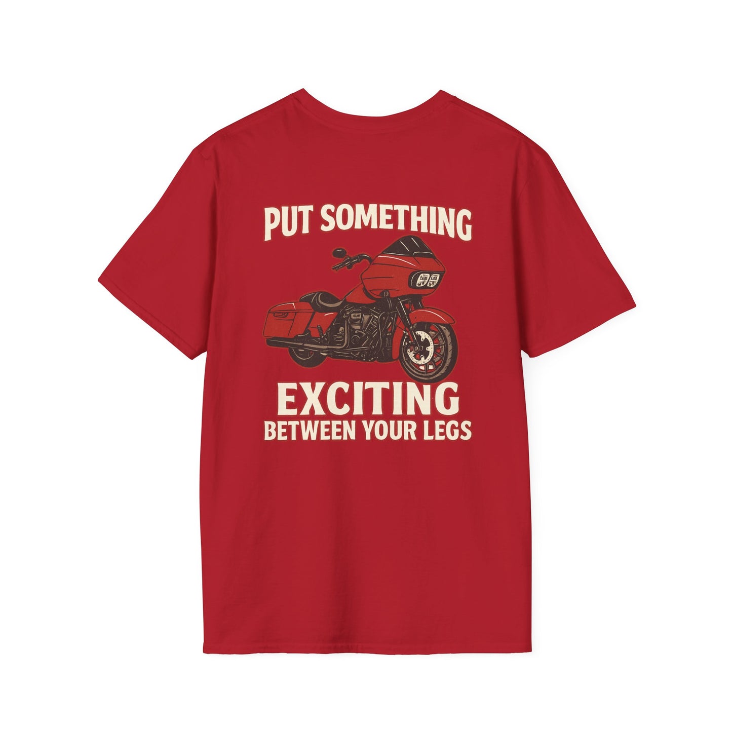 Put Something Exciting Between Your Legs T-Shirt  Mens 1 Purchase = 1 Entry