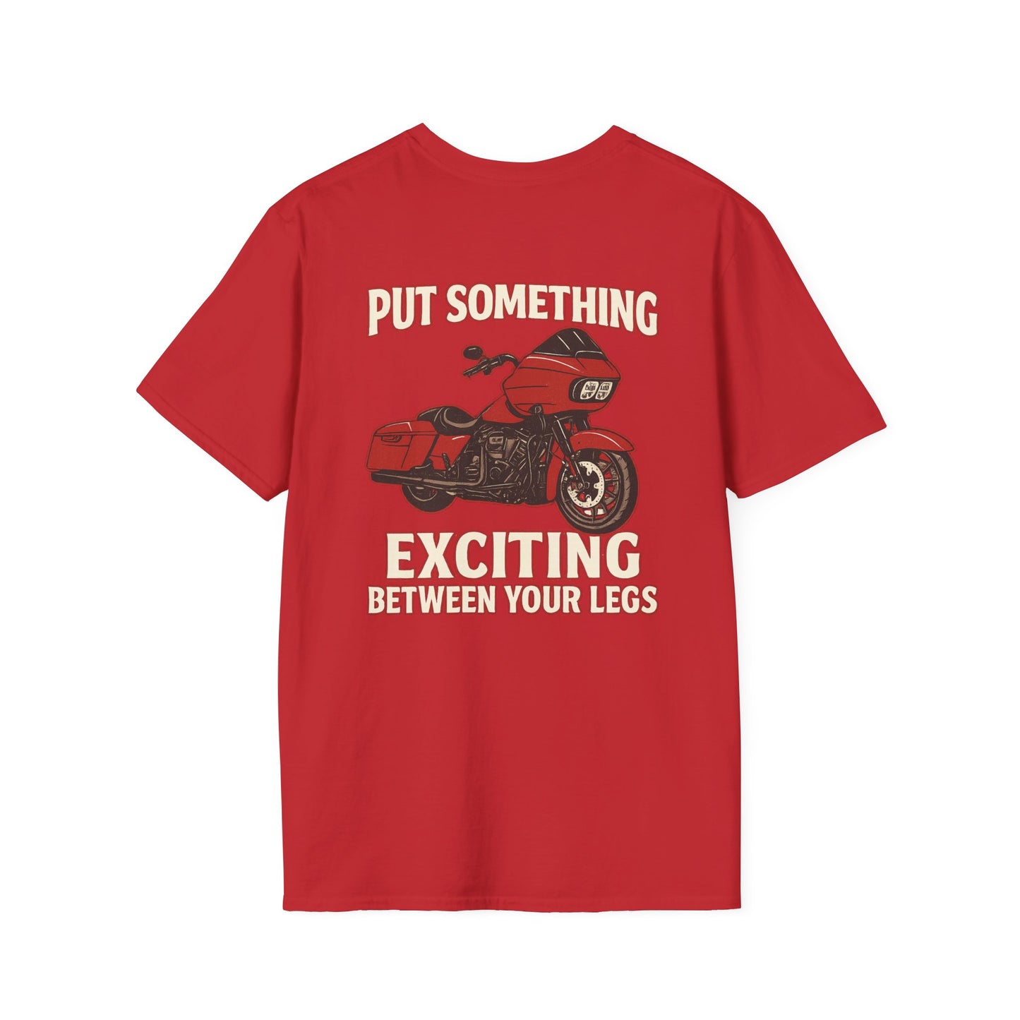Put Something Exciting Between Your Legs T-Shirt  Mens 1 Purchase = 1 Entry