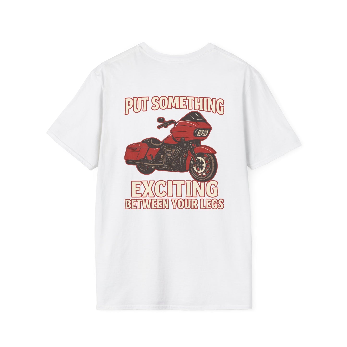 Put Something Exciting Between Your Legs T-Shirt  Mens 1 Purchase = 1 Entry