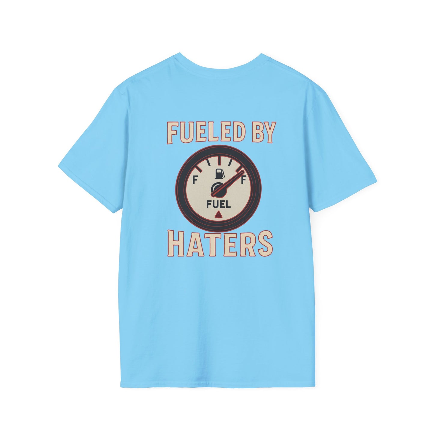 Fueled By Haters T-Shirt  Mens 1 Purchase = 1 Entry