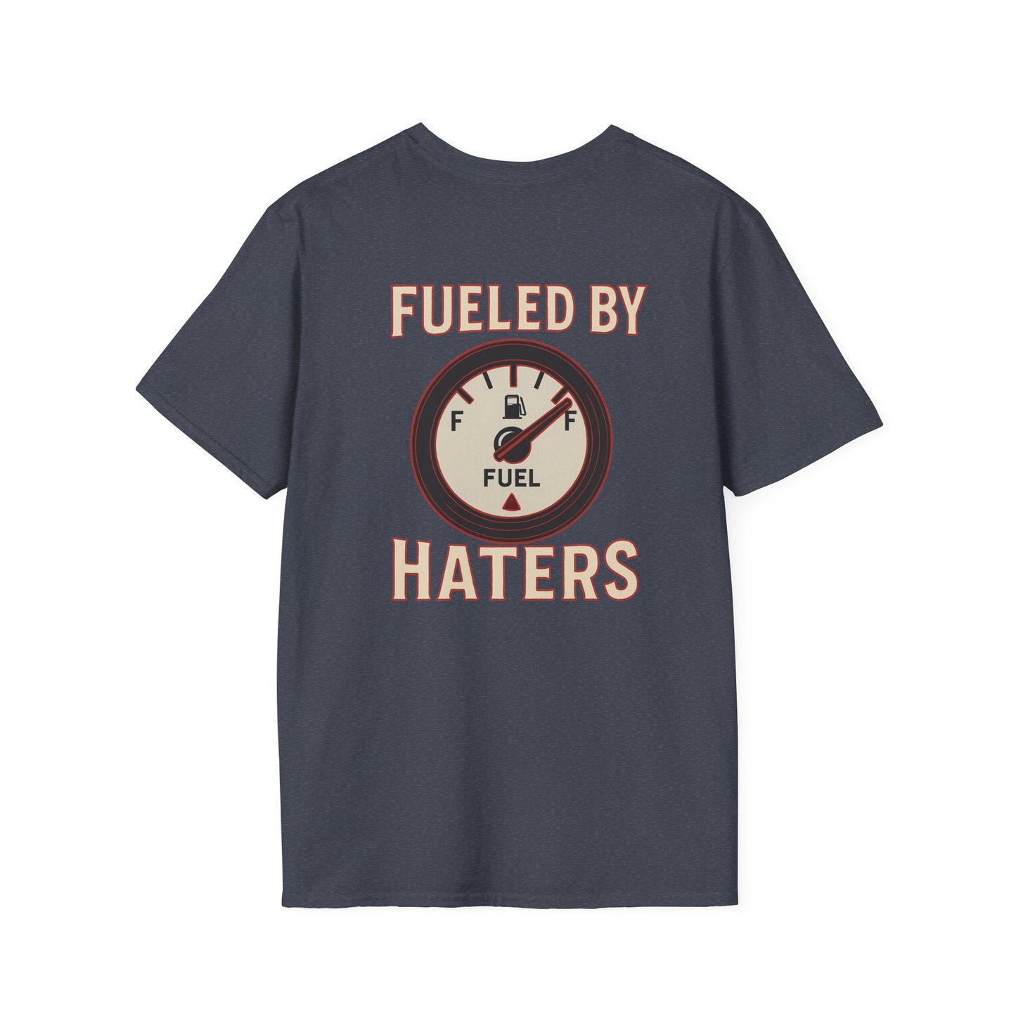 Fueled By Haters T-Shirt  Mens 1 Purchase = 1 Entry